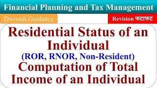 Residential status type of residents ROR RNOR Non Resident Computation of total income aktu mba [upl. by Analra]