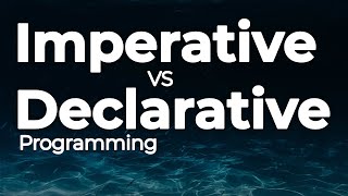 Imperative vs Declarative Programming [upl. by Walke109]