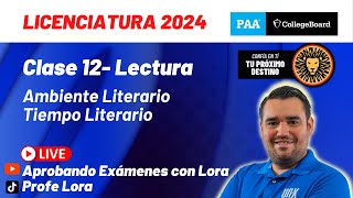 Clase 12  Ambiente y Tiempo Literario  Curso Gratis PAA 2024 [upl. by Froehlich811]