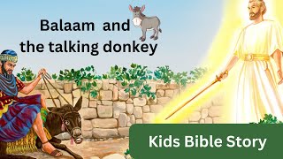 Balaams Donkey  Talking donkey  Number 22  Kids Bible Story  Sunday School Lesson [upl. by Urania13]