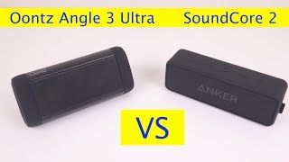 Oontz Angle 3 Ultra vs Anker SoundCore 2 with Comparison Sound Test [upl. by Eoz]