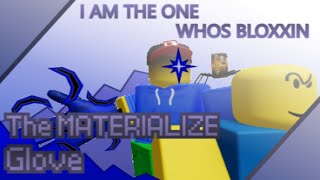 The MATERIALIZE Glove Slap Battles [upl. by Naget]