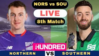 Live NORS vs SOU 8th Match The Hundred  Northern Superchargers vs Southern Brave Live Match 2024 [upl. by Ahsrop]