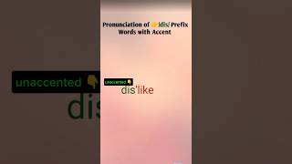 Pronunciation of 👉dis Prefix Words with Accent shortfeed englishspeaking accented shorts [upl. by Adanama]