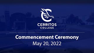 Cerritos College Commencement May 20 2022 [upl. by Arly]