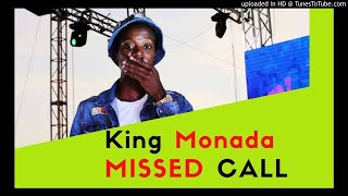 King Monada  Missed Call ft Lebb Simmons [upl. by Readus85]