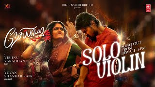 Solo Violin Promo  Nesippaya  Vishnu Varadhan  Yuvan Shankar Raja  XB Film Creators [upl. by Dinesh]