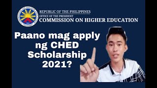 Paano mag apply ng CHED Scholarship 2021 Step by Step Toturial [upl. by Chisholm]