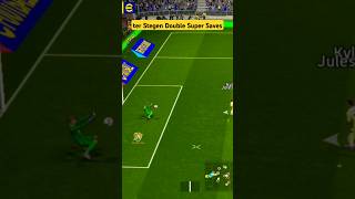 ter Stegen Double Super Saves  eFootball 2024 Mobile [upl. by Halas]