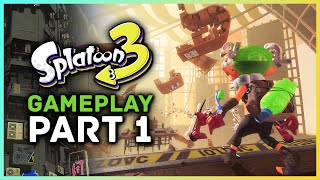 Splatoon 3 Gameplay Part 1  Return Of The Mammalians [upl. by Tioneb]