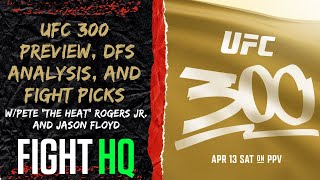 UFC 300 Preview DFSBetting Analysis and Fight Picks [upl. by Esbensen]