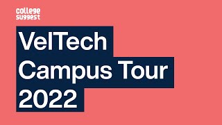 VelTech Campus Tour 2022 [upl. by Rats520]