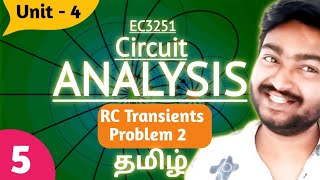 RC Transients Problem in Tamil EC3251 Circuit Analysis Unit 4 Transients amp Resonance in RLC Circuits [upl. by Akinuahs991]