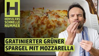 Schnelles Gratinierter grüner Spargel mit Mozzarella Rezept von Steffen Henssler [upl. by Inalel]