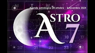 ASTRO7 28 ottobre  3 novembre 2024 [upl. by Elleiand307]