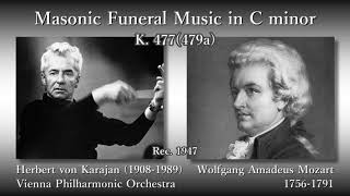 Mozart Masonic Funeral Music Karajan amp VPO 1947 モーツァルト フリーメイソンのための葬送音楽 カラヤン [upl. by Nnaeed67]