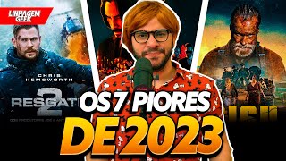 É SÓ PORCARIA AS 7 PIORES PRODUÇÕES DE 2023 [upl. by Alyek309]