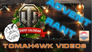 World of Tanks  Advent Calendar Rant 2015 [upl. by Oesile869]