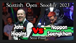 John Higgins vs Noppon Saengkham  Scottish Open Snooker 2023  SemiFinal Live [upl. by Enal]