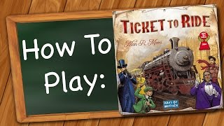 How to Play Ticket to Ride [upl. by Earaj]