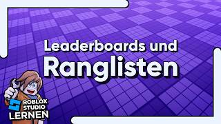 So erstellt man Leaderboards  Roblox Studio Lernen RSL 72 – OrderedDataStores [upl. by Sivram]