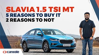 5 Reasons to Buy the Skoda Slavia 2022 15 TSI MT Style 2 Reasons to Not [upl. by Aeirdna]