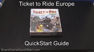 Ticket to Ride Europe QuickStart Guide Rules [upl. by Novyaj333]