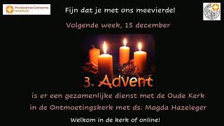 2e Zondag van Advent Viering Heilig Avondmaal 8 december 2024 Ontmoetingskerk Naaldwijk [upl. by Aisatal756]