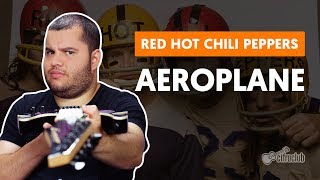 AEROPLANE  Red Hot Chili Peppers aula de guitarra [upl. by Ammadas857]