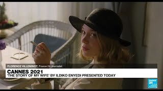 Cannes Film Festival The Story of my wife by Ildiko Enyedi by presented today • FRANCE 24 [upl. by Mcripley]