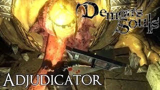 Adjudicator  Demons Souls [upl. by Stoller]