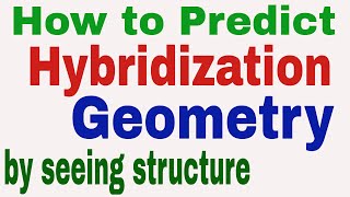 Prediction of hybridization and Geometry  Molecules and Ions  Chemical Bonding [upl. by Lemyt74]