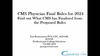 CMS Physician Final Rules for 2024  Find out What CMS has Finalized from the Proposed Rules [upl. by Nosnorb]