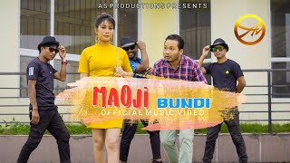 MAOJI BUNDI  OFFICIAL BODO MUSIC VIDEO 2022  AMOR amp SANJITA [upl. by Northway]