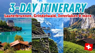 3 DAY SWITZERLAND ITINERARY The ultimate vacation guide for Interlaken Grindelwald amp Lauterbrunnen [upl. by Atlee311]