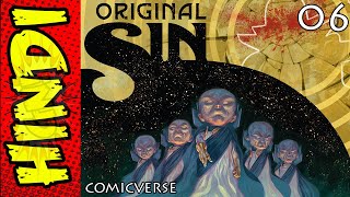 ORIGINAL SIN  PART 6  THE END  MARVEL COMICS IN HINDI  COMICVERSE [upl. by Bellis327]