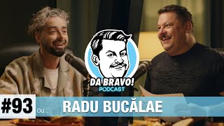 DA BRAVO Podcast 93 cu Radu Bucălae [upl. by Gladys594]