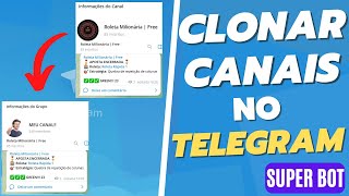 COMO CLONAR CANAIS NO TELEGRAM  NOVIDADE 2024 [upl. by Mcnamara]