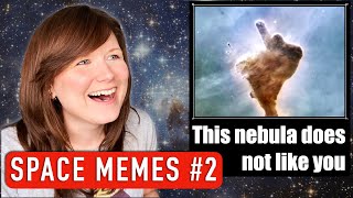 Astrophysicist reacts to funny space memes 2 [upl. by Onitram]