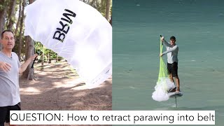 QUESTION How to retract parawing to down wind [upl. by Shah]