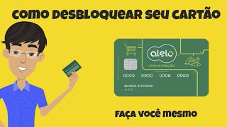 Como Desbloquear Cartão ALELO [upl. by Derdle1]