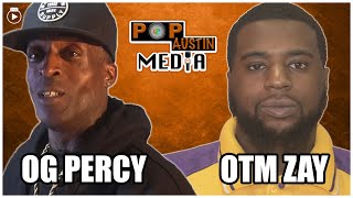 OG Percy and OTM Zay Talk Pop Austin Media Drama plus Trending Hip Hop News [upl. by Suirad]