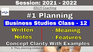 1 Business Studies  NCERT Chapter  4  Planning  Class 12  Meaning and Features of Planning [upl. by Ilohcin49]