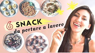 I nostri 6 SNACK DA PORTARE AL LAVORO  VELOCISSIMI da fare RICETTE VELOCI per una merenda SUPER [upl. by Waers]