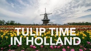 Tulip Time In Holland  Pure Michigan [upl. by Noremac935]