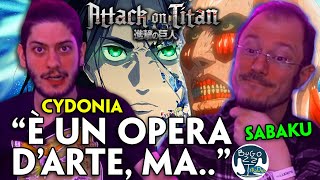 Cydonia dice cosa ne pensa de LAttacco dei Giganti insieme a Sabaku No Maiku  Opinioni sul finale [upl. by Ferren888]