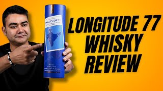 Longitude 77 Whisky Review Seagram’s first Indian Single Malt [upl. by Ahsiret]