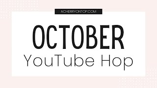 October YT Hop A Cherry on Top [upl. by Hannah]