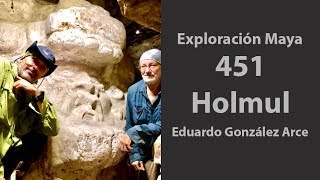 Exploración🧭Maya 451 Holmul Guatemala 🇬🇹 [upl. by Goodrich]