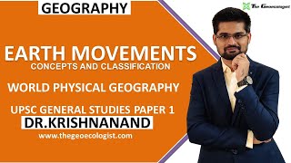 Earth Movements  Concepts and Classification Endogenetic and Exogenetic Forces Dr Krishnanand [upl. by Weide146]